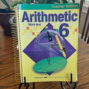 A Beka Arithmetic 6 Teachers Edition Work Text Third Edition